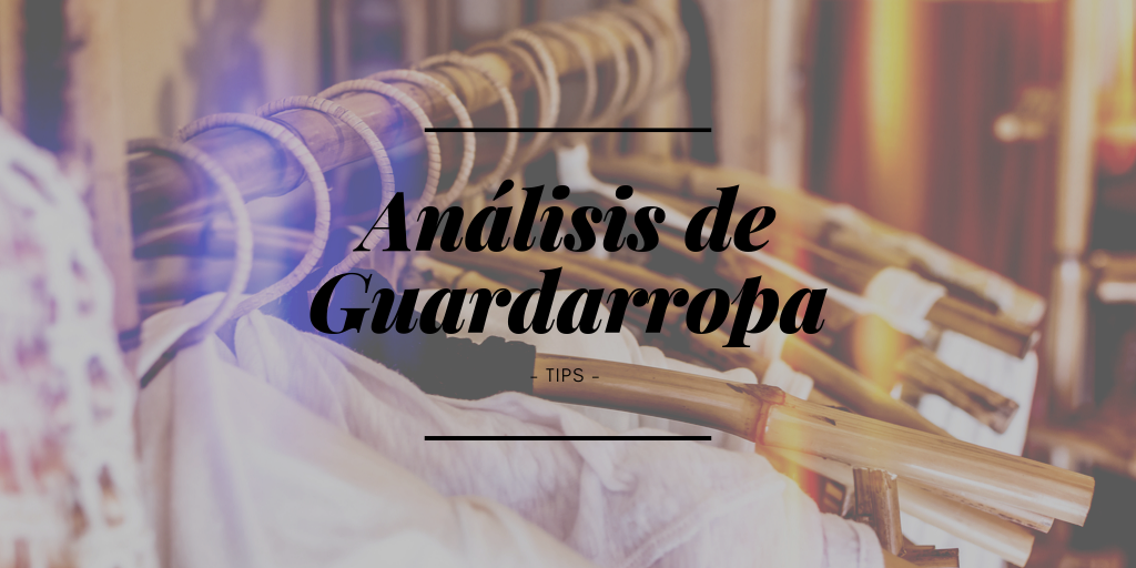 Análisis de Guardarropa: Tips